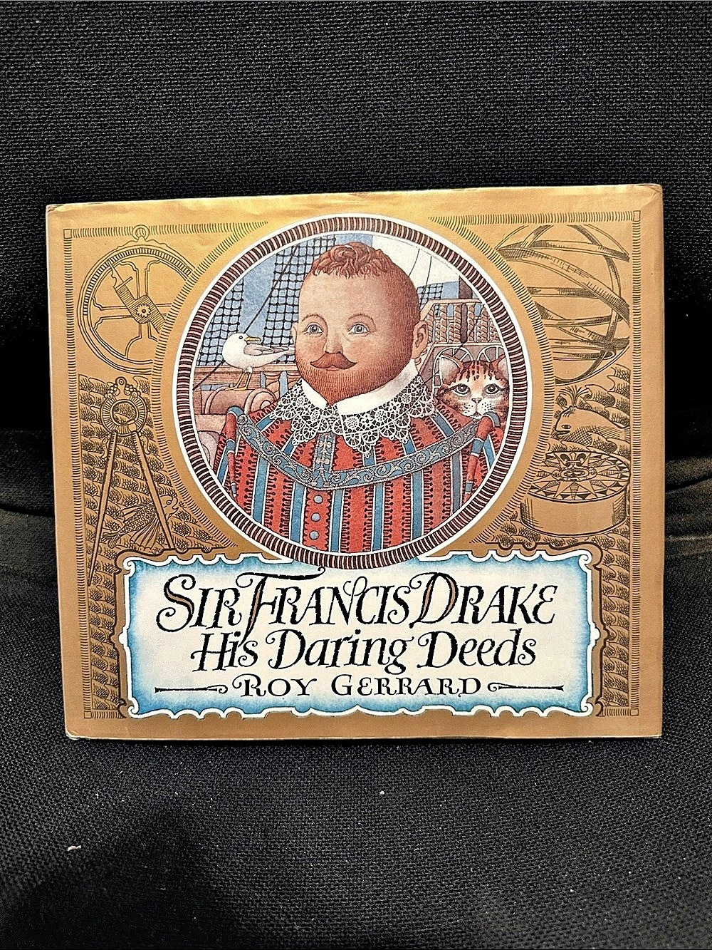 Roy Gerrard Sir Francis Drake: His Daring Deeds Illustrated Book